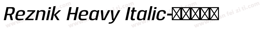 Reznik Heavy Italic字体转换